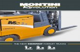 THE NEW COMPACT FORKLIFT TRUCKS - MONTINI 1.7... · 2018-10-25 · After the “Revolution” in its range of heavy-duty forklifts, MONTINI presents the new electric 4-wheel forklift