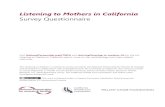 Listening to Mothers in California · Listening to Mothers in California Survey Questionnaire 5 SECTION 800: PRENATAL CARE BASE: ALL RESPONDENTS Q805 Which type of maternity care