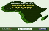 The State of Play in African Coaching - COMENSA · Page 4 of 30 Introduction World-wide, coaching has grown significantly in the last 20 years, warranting research into all aspect