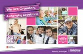 don: A changing population · WE ARE CROYDONfi A CHANGING POPULATION Director of Public Health Report 2017 3: COUNCIL I’m pleased to be introducing the 2017 Annual Public Health