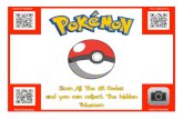 Scan All The QR Codes and you can collect The …and you can collect The hidden Pokemon Add to Pokedex Earn A Pokeball Next Destination You Captured a… Scan All The QR Codes and