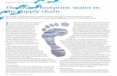 The water footprint: water in the supply chain...that include a report of the supply-chain water footprints and associated impacts of their products. n Arjen Hoekstra Professor in