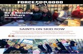 SAINTS ON SKID ROW · SAINTS ON SKID ROW FORCEFORGOOD o our . November, 2016 Claudia Quintero from our Sonsray Inc. corporate o˜ce in Torrance California helps round up a group of
