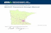 MnDOT Pavement Design Manual · Typically, MnDOT projects use a design life of 13-19 years depending on existing pavement condition, traffic, and HMA overlay thickness. Good Candidate
