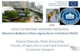 Western Balkans Urban Agriculture Initiative/ BUGI · planet’s projected 9.2 billion people will be living in cities –Between now and 2050 at least 1.3 billion people will migrate