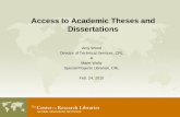 Access to Academic Theses and Dissertations · Access to Academic Theses and Dissertations Amy Wood Director of Technical Services, CRL & Marie Waltz Special Projects Librarian, CRL