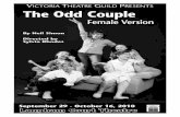VICTORIA THEATRE GUILD PRESENTS The Odd Couple€¦ · VINNIE ChADwICK Producer Vinnie is a recent life member, long term producer, and cos-tume designer. Last season she produced