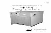 ESP-600C Plasma Power Source equipment/power... · 2015-11-17 · ESP-600C Plasma Power Source Table of Contents i Page Section 1 Safety 1.1 Introduction 1 1.2 Safety Notations And