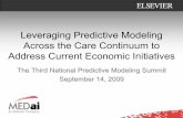 Leveraging Predictive Modeling Across the Care Continuum ... · Leveraging Predictive Modeling Across the Care Continuum to Address Current Economic Initiatives. The Third National