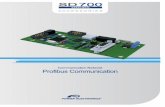 Communication Network Profibus Communication · The Profibus Board for SD700 allows integrating these drives of Power Electronics into Profibus networks easily and comfortably. Its