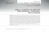 SMALL CLAUSES IN ENGLISH AND BOSNIAN, CROATIAN, AND SERBIAN · AND SERBIAN Abstract: Small Clauses in English represent one of the basic concepts of modern generative grammar and