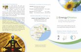 Energy Shiatsu Trifold Brochure · What is Energy Shiatsu? Energy Shiatsu is a Holistic and Life‐changing blend of Shiatsu bodywork, Reiki & Healing Touch energy, friendly and open