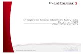 Integrat e Cisco Identity Services Engine (ISE) · Cisco Identity Services Engine (ISE) is a security policy management and control platform. It automates and simplifies access control,