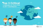 Top 3 Critical - jonvictor.files.wordpress.com · Languages to Teach Kids in 2017 and Beyond Critical Languages The Top 7 If you’re like most parents, you do want the best for your