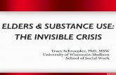 ELDERS & SUBSTANCE USE: THE INVISIBLE CRISIS · tranquilizers, stimulants) for older adults misusing opioids than those not doing so (Han, Sherman & Palamar, 2019) MENTAL HEALTH &