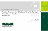 4th Asia Offshore Wind Day SMBC Zia (final)asiawind.org/wp-content/uploads/2018/11/S106-SMBC-AZEEZ.pdf · Project Finance for Offshore Wind in Taiwan 4th Asia Offshore Wind Day Investment