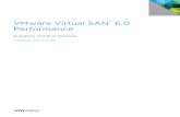 VMware Virtual SAN 6.0 Performance · fling from VMware Labs [8]. Each VM is configured with 4 vCPUs and 4GB of memory. The VM is configured with three PVSCSI controllers: one for