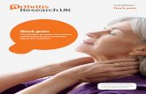 Neck pain · 2020-05-11 · Neck pain is a very common problem but it’s not usually a sign of arthritis or any other underlying medical condition. In this booklet we’ll explain