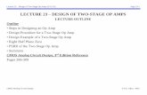 LECTURE 23 DESIGN OF TWO-STAGE OP AMPS · Lecture 23 – Design of Two-Stage Op Amps (3/11/16) Page 23-3 CMOS Analog Circuit Design © P.E. Allen - 2016 Outputs of Op Amp Electrical
