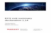ECS exit summary declaration 1 - DAKOSY · Email: schulung@dakosy.de Validity This document in its respective current version is only valid as of the applicable version designated