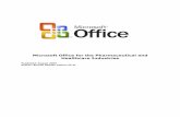 Microsoft Office for the Pharmaceutical and Healthcare Ind.download.microsoft.com/documents/australia/... · Microsoft Office System is a platform for providing professionals with