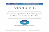 BWS Module 6 Team Integration · Blitz&Wholesaling&System!by!RobSwanson! Copyright!©2013,!RobSwansonTraining!Systems,!all!rights!reserved.! !! NOTE:!Before!youget ...