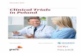 Clinical Trials in Poland - Strona główna · Clinical Trials in Poland 1 ... (EU) on clinical trials on medicinal products for human use. The Regulation, which is to become applicable