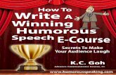 The Humorous Speech E-Course - Amazon Web Services · The Humorous Speech E-Course 2) Effectiveness (15 points) Your speech must have the elements of excitement, surprise, suspense,