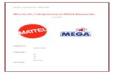 MATTEL INC.’S ACQUISITION OF MEGA BRANDS INC · MATTEL INC.ACQUIRES MEGA BRANDS INC. 4 | Page Mergers and Acquisitions – SGMT6050 On February 28th, 2014, Mattel announced a friendly