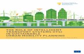 THE ROLE OF INTELLIGENT TRANSPORT SYSTEMS (ITS) IN ... · URBAN MOBILITY PLANNING MAKE SMARTER INTEGRATED MOBILITY PLANS AND POLICIES. Imprint About: This document has been developed