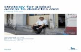 strategy for global access to diabetes care...6 Changing Diabetes® 40by20 – a new ambition As the key driver of the Strategy for Global Access to Diabetes Care, we have set a new