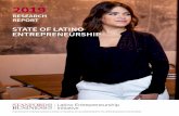 STATE OF LATINO ENTREPRENEURSHIP · The State of Latino Entrepreneurship report provides academic researchers, lending institutions, business leaders, and policymakers with insights