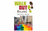 Walk July Harbourside Wed 13th Morning: 10.30 12 Out - Jul… · Walk July Meet @ Watershed, Harbourside BS1 5TX It is ristol Pride 2016 week. e excited. We will have an LGT ristol