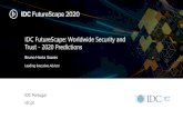 IDC FutureScape: Worldwide Security and Trust - 2020 ... · IDC Advice: Full data breach disclosure will require organizations to demonstrate accountability for the robustness of
