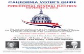 CALIFORNIA VOTER’S GUIDE - Webs · PRESIDENTIAL GENERAL ELECTION NOVEMBER 8, 2016 The California Voters Guide is a non-partisan publication intended to solely inform the voting