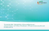 Towards Quality Excellence: Journey of the Indian ...ficci.in/spdocument/20882/Quality-Excellence-paper.pdf · The global pharmaceutical industry faces the challenge of upgrading