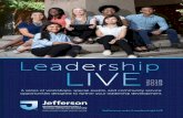 Leadership LIVE - Thomas Jefferson University · The mission of Leadership LIVE is to promote leadership as an integral aspect of higher education. We strive to empower students to