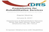 Commission for Rehabilitation Services · Commission for Rehabilitation Services 3535 NW 58th Street, Suite 200 Monday, January 8, 2018, 10:30 am Regular Meeting April Danahy –