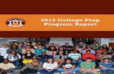 2013 College Prep Program Report - trailblaze.org€¦ · instruction and activities, and commit to 2 hours of homework each night. Each student is required to create a comprehensive