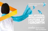WHY ARTIFICIAL INTELLIGENCE - Accenture Insights · WHY ARTIFICIAL INTELLIGENCE FUTURE OF E GROWTH Dennis Kersten Kees van Mansom Accenture Innovation Deepdive 4th of July 2017. 2.