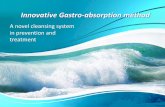 Innovative Gastro-absorption method - Medsilica · Innovative Gastro-absorption method A novel cleansing system in prevention and treatment . ... “One should always accept as most-likely