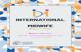 INTERNATIONAL · Today is International Day of the Midwife – “IDM 2020 builds off the theme for the International Year of the Midwife – ‘Celebrate. Demonstrate. Mobilise.