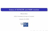 Status of IGFAEDB and MdM monitorStatus of IGFAEDB and MdM monitor Marcos Seco IGFAE, Universidade de Santiago de Compostela January 10, 2019. Contents 1 IGFAEDB Information