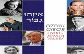 Eizehu Gibor Living Jewish Values - Amazon S3 · 6 Tikkun Olam Text: Aleinu One of the final prayers in most Jewish services is the Aleinu.From it we learn about tikkun olam.This