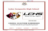 Leduc Composite High School · 2019/20 4 Visit our website at: lchs.blackgold.ca WHO MAY REGISTER Leduc Composite High School can accept any student who has completed junior high