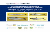 SUSTAINABLE FISHERIES MANAGEMENT PROJECT (SFMP) · funded Sustainable Fisheries Management Project (SFMP) in Ghana. The activity was initiated in May 2015 to September of 2015 in