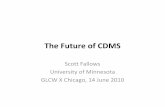 The Future of CDMS - KICP Workshops€¦ · GEODM CDMS II 3” x 1cm ~ 0.25 kg/det 16 detectors = 4 kg ~2 yrs operation (last analysis) SuperCDMS 3” x 1” ~ 0.64 kg/det Soudan