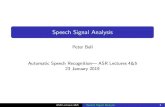Speech Signal Analysis · E ect of windowing | time domain 0 0.2 0.4 0.6 0.8 1 0 200 400 600 800 1000 1200 rectangle 0 0.2 0.4 0.6 0.8 1 0 200 400 600 800 1000 1200 hammin 0 0.2 0.4
