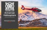 Armenian Helicopters · 2018-07-08 · «Armenian Helicopters» company is the only commercial operator in Armenia (AOC) for transportation of passengers, mail and cargo by light