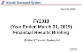 FY2018 (Year Ended March 31, 2019) Financial Results Briefing · April 26, 2019 FY2018 (Year Ended March 31, 2019) Financial Results Briefing